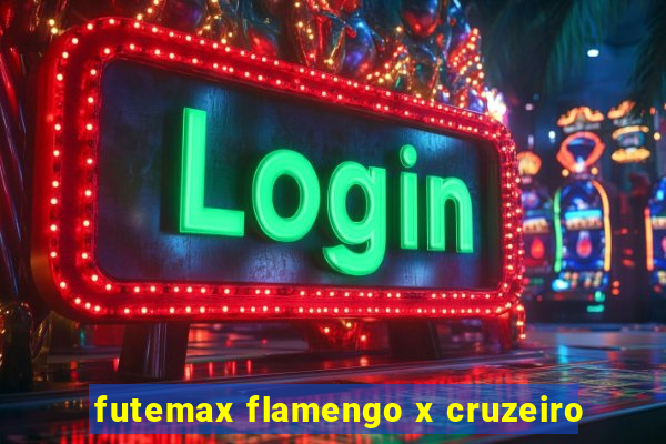 futemax flamengo x cruzeiro